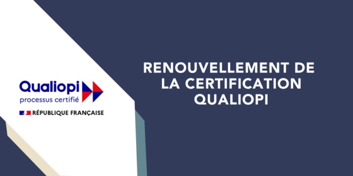 Renouvellement de la certification QUALIOPI